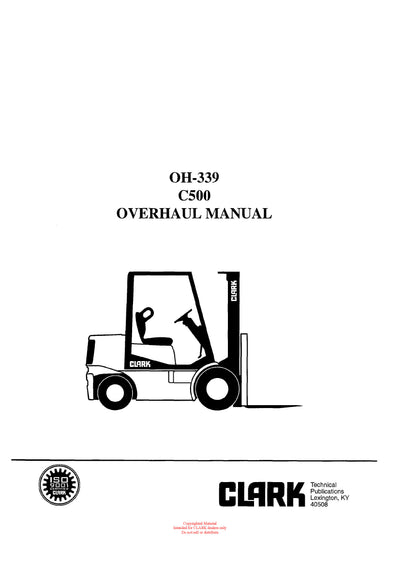 Clark C500 (OH-339) Forklift Overhaul Manual - PDF Download