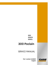 CASE 300, 300CK, 300CL Poclain Service Manual