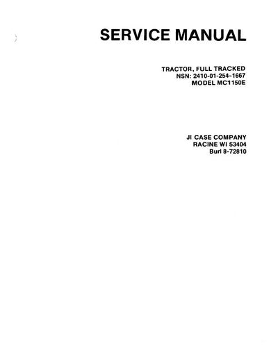 CASE MC1150E Fully Tracked- MILITARY DOZER Service Manual