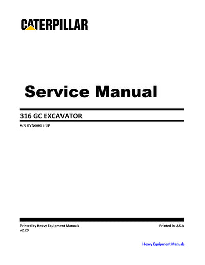 CATERPILLAR 316 GC EXCAVATOR SERVICE REPAIR MANUAL SYX00001-UP