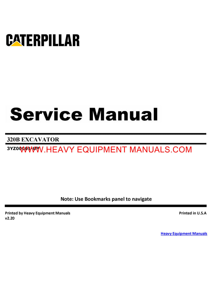 Caterpillar 320B EXCAVATOR Full Complete Service Repair Manual 3YZ