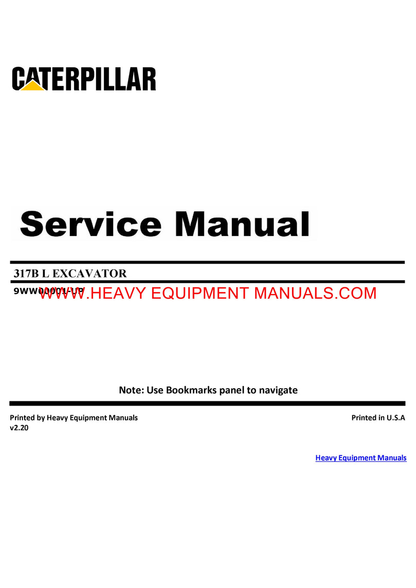 Caterpillar 317B L EXCAVATOR Full Complete Service Repair Manual 9WW