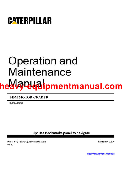CATERPILLAR 140M MOTOR GRADER OPERATION AND MAINTENANCE MANUAL B9D00001-UP