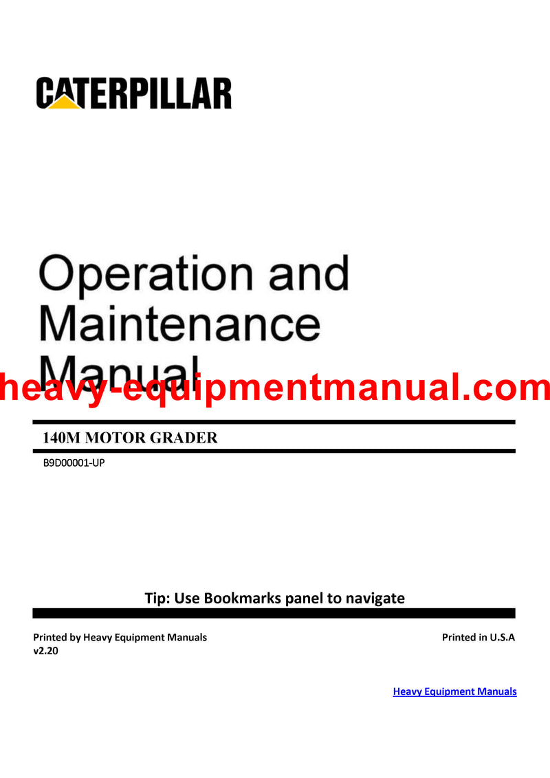 CATERPILLAR 140M MOTOR GRADER OPERATION AND MAINTENANCE MANUAL B9D00001-UP