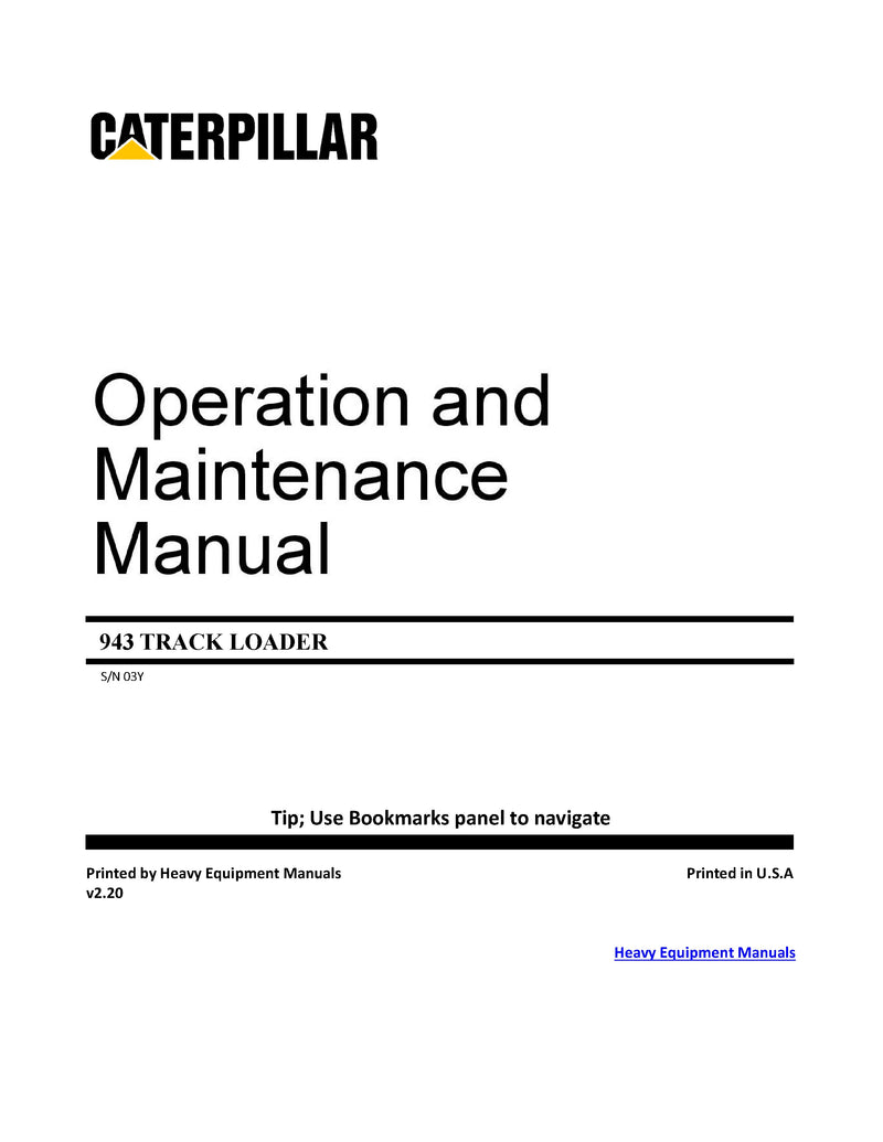 CATERPILLAR 943 TRACK LOADER OPERATION AND MAINTENANCE MANUAL 03Y