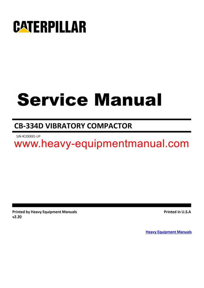 Caterpillar CB 334D VIBRATORY COMPACTOR Full Complete 4CZ Service Repair Manual PDF