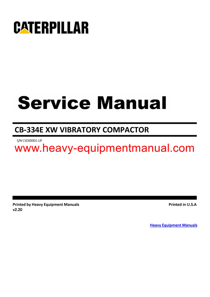 Caterpillar CB 334E XW VIBRATORY COMPACTOR Full Complete C3D Service Repair Manual PDF