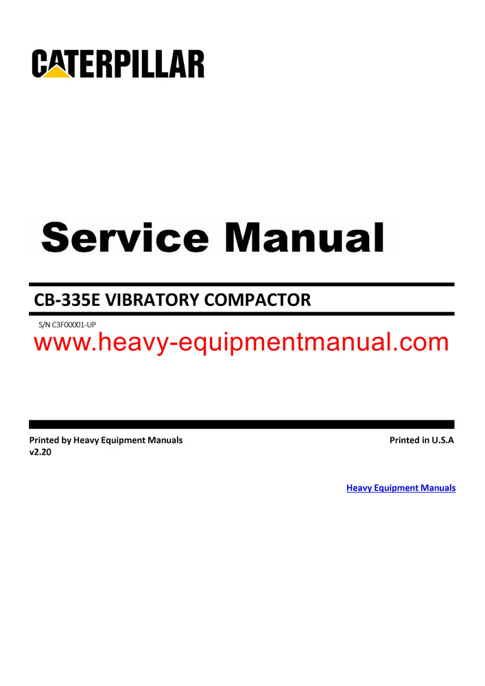 Caterpillar CB 335E VIBRATORY COMPACTOR Full Complete C3F Service Repair Manual PDF