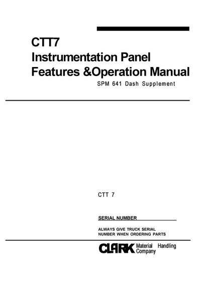 Clark CTT 7 Dash Supplement (SPM-641) Forklift Instrumentation Panel Features & Operation Manual - PDF Download