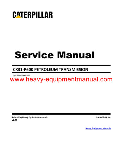 Download Caterpillar CX31-P600 PETROLEUM TRANSMISSION Service Repair Manual PFW