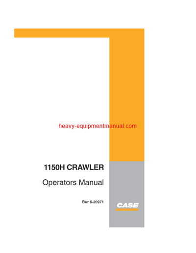 Download Case 1150H Crawler Operator Manual (6-20971)