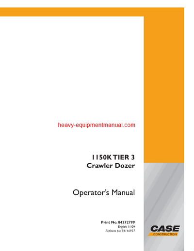 Download Case 1150K Tier 3 Crawler Dozer Operator Manual (84272799)