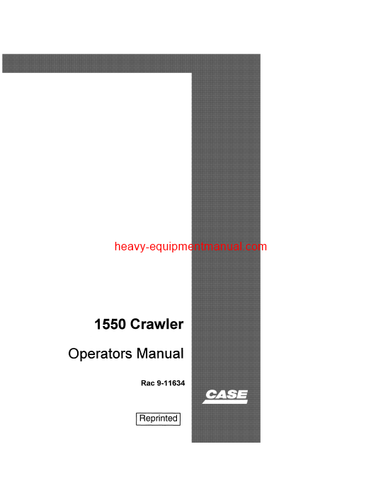 Download Case 1550 Crawler Operator Manual (9-11634)