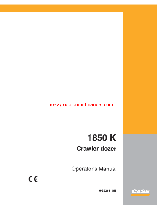 Download Case 1850K Crawler Dozer COMPLETE Operator Manual (6-32261)