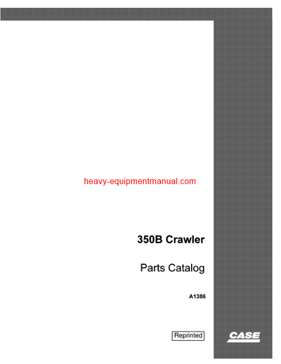 Download Case 350B Crawler Parts Catalog Manual (A1386)