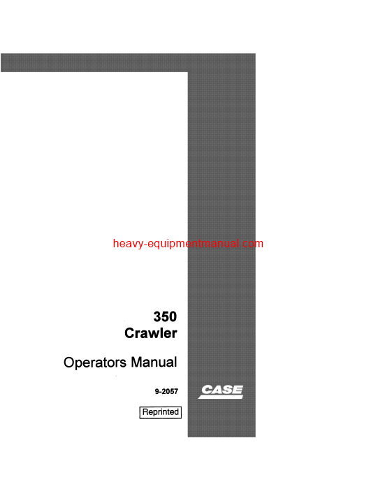  Download Case 350 Crawler Operator Manual (9-2057)