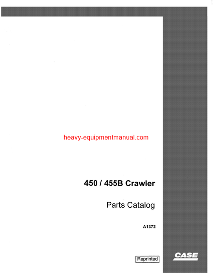  Download Case 450B, 455B Crawler Parts Catalog Manual (A1372)