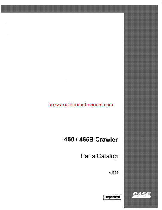 Download Case 450B, 455B Crawler Parts Catalog Manual (A1372)
