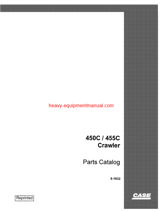 Download Case 450C, 455C Crawler Parts Catalog Manual (8-1932)