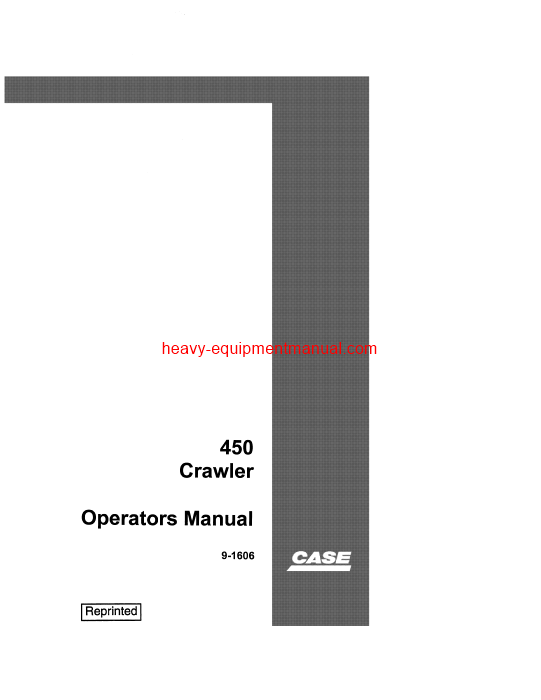 Download Case 450 Crawler - Prior To 3038436 Operator Manual (9-1606)