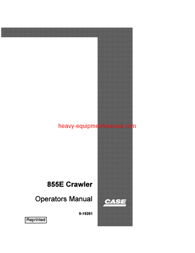 Download Case 855E Crawler Operator Manual (9-19261)