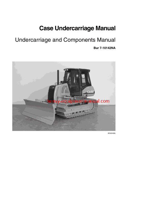 Download Case Crawler Undercarriage & Components Operator Manual (7-10142NA)