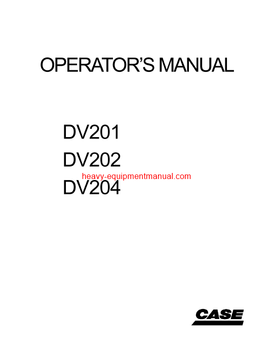 Download Case DV201, DV202, DV204 Vibratory Rollers Operator Manual (6-35950na)