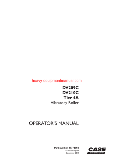 Download Case DV209C, DV210C Tier 4A Vibratory Roller Operator Manual (47772902)
