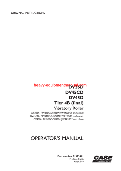  Download Case DV36D, DV45CD, DV45D Tier 4B (final) Vibratory Roller Operator Manual (51523411)