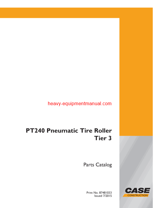 Download Case PT240 Pneumatic Tire Roller Tier 3 Parts Catalog Manual (87481033)