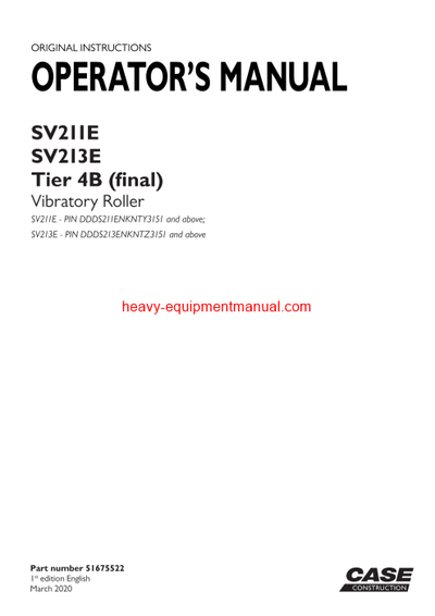 Download Case SV211E, SV213E Tier 4B (final) Vibratory Roller Operator Manual (51675522)