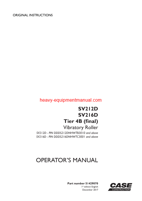 Download Case SV212D, SV216D Tier 4B (final) Vibratory Roller Operator Manual (51429070)