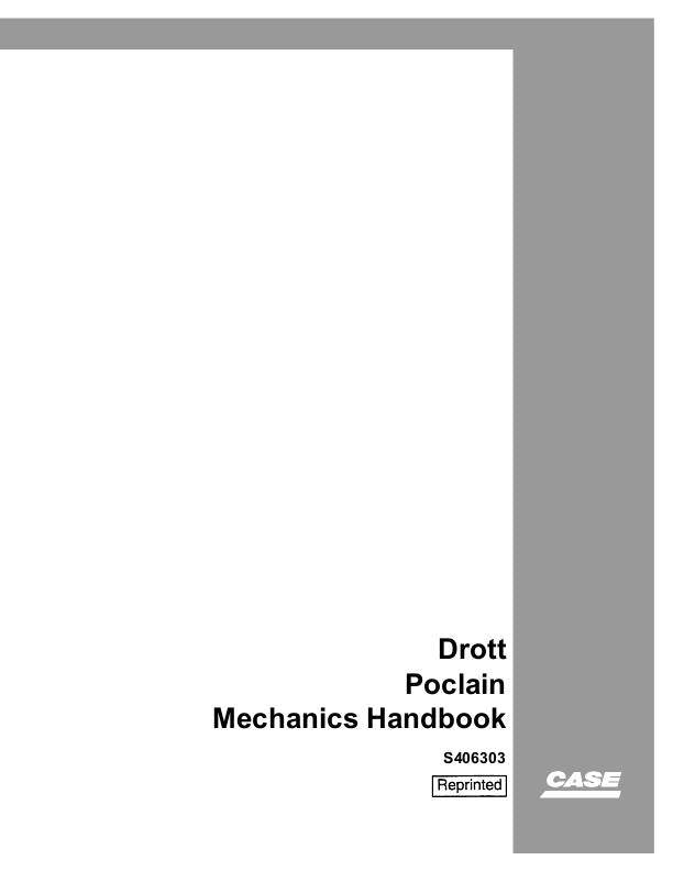 Case 115, 160, 60, 75, 90 Drott Mechanics Handbook Service Manual