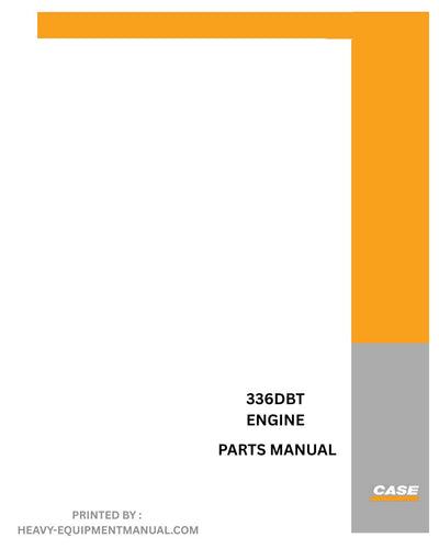 Case 336DBT Engine Parts Manual