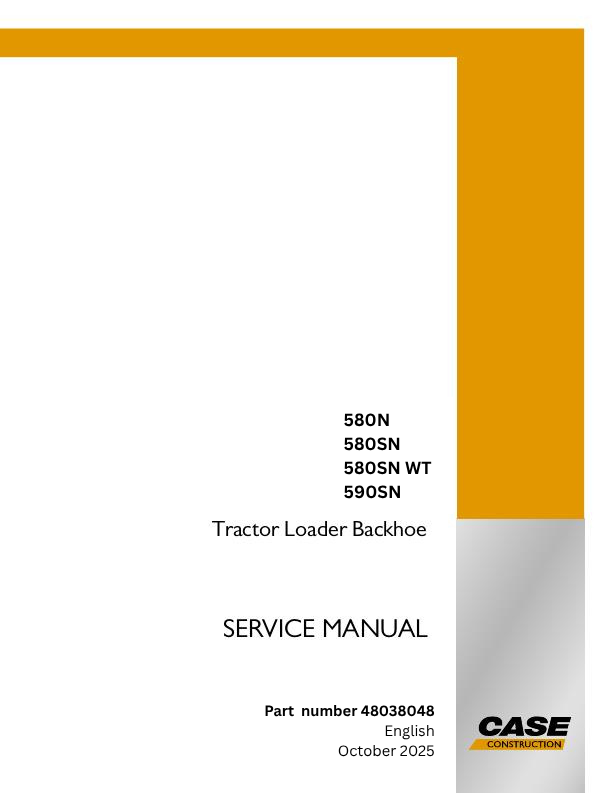 Case 580N, 580SN WT, 580SN, 590SN Tier 4B (final) tractor loader backhoe Service Manual