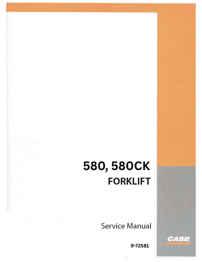 Case 580, 580CK Construction King Fork Lift Service Manual