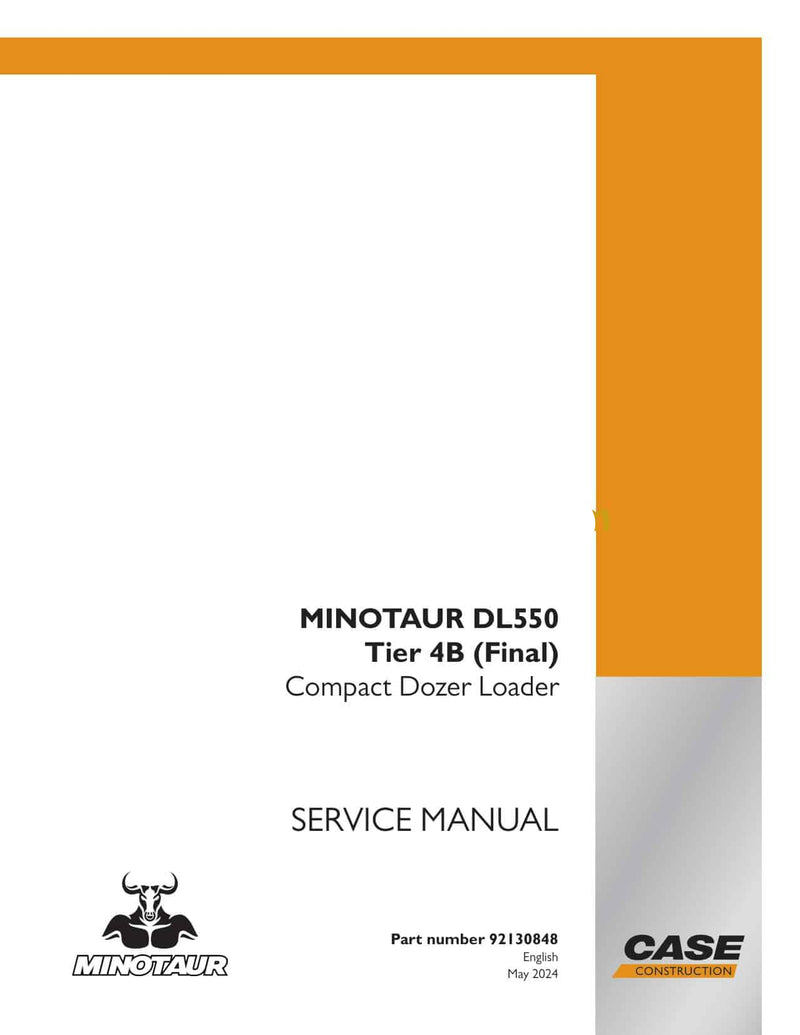 Case DL550 Minotaur Tier 4B Final Compact Dozer Loader Service Manual 92130848