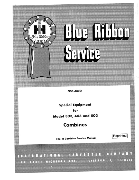 Case IH 303,403,503 Combine for Special Equipment Service Manual GSS1320