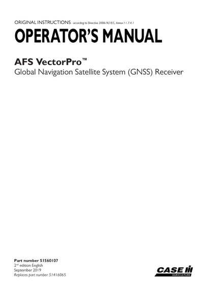 Case IH AFS VectorPro Global Navigation Satellite System (GNSS) Receiver Operator Manual 51560107