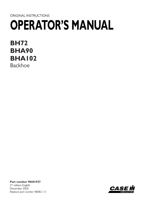 Case IH BH72, BHA90, BHA102 Backhoe Operator Manual 90441927