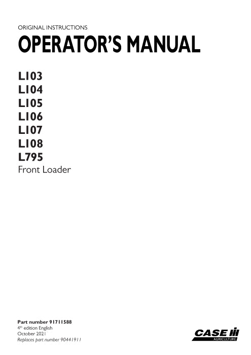 Case IH L103, L104, L105 Front Loader Operator Manual 91711588