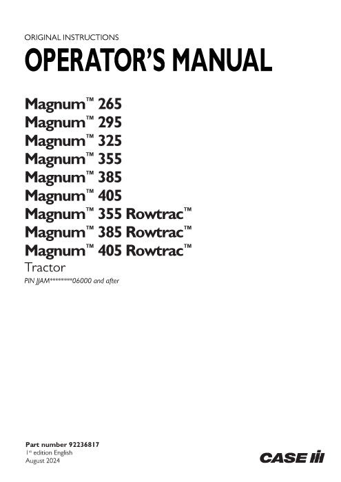 Case IH Magnum 265, 295, 325, 355, 385, 405 Tractor Operator Manual 92236817