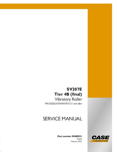 Case SV207E Tier 4B (final) Vibratory Roller Service Manual (2021)