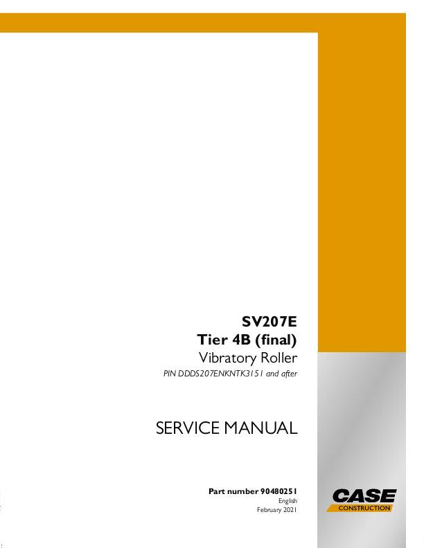 Case SV207E Tier 4B (final) Vibratory Roller Service Manual (2021)