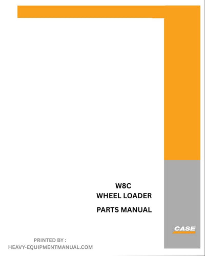 Case W8C Wheel Loader Parts Manual