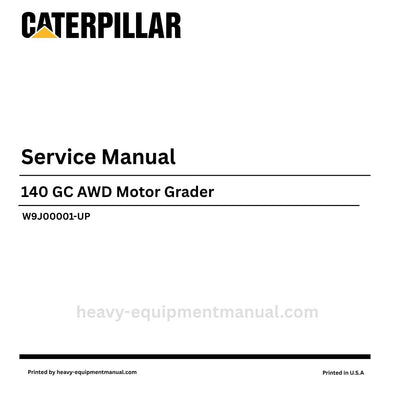 Caterpillar 140 GC AWD Motor Grader Service Repair Manual (SN W9J00001-UP) PDF