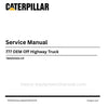 Caterpillar 777 OEM Off-Highway Truck Service Repair Manual (SN 7W400001-UP) PDF