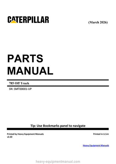 Caterpillar 785 Off Truck (March 2026) Parts Manual SMT00001-Up