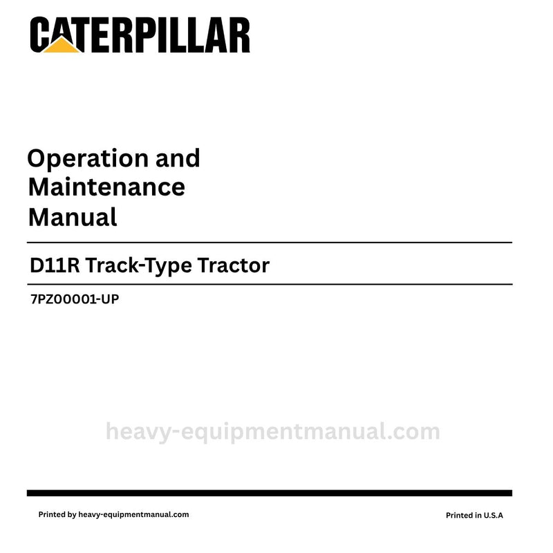 Caterpillar D11R Track-Type Tractor Operation & Maintenance Manual (SN 7PZ00001-UP) PDF