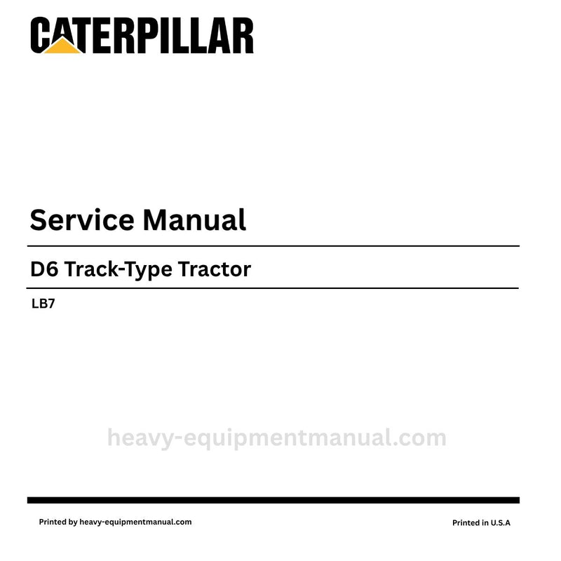 Caterpillar D6 Track-Type Tractor Service Repair Manual (SN LB7) PDF